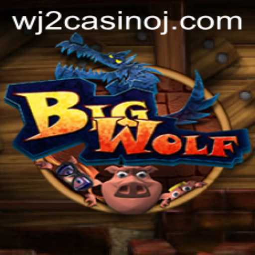 Exploring BigWolf: The Thrilling Game You Can't Miss at WJ2 Casino