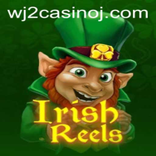Dive into the Charm of IrishReels at WJ2 Casino